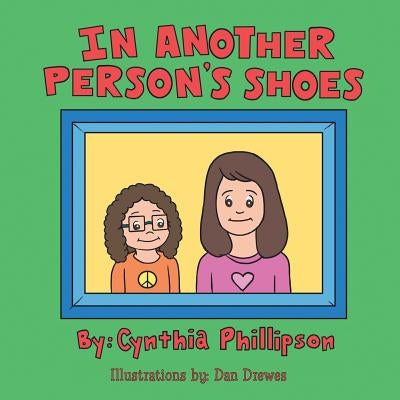 In Another Person's Shoes by Phillipson, Cynthia