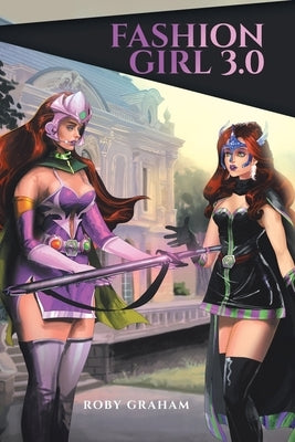 Fashion Girl 3.0 by Graham, Roby