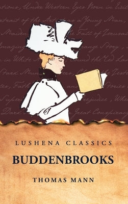 Buddenbrooks by Thomas Mann