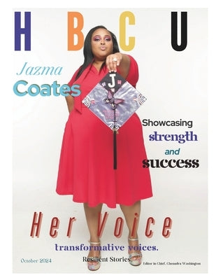 HBCU Her Voice October 2024 Edition by Washington, Chenadra
