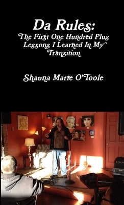 Da Rules by O'Toole, Shauna Marie