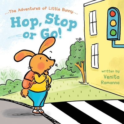 Hop, Stop or Go! by Ramanna, Venita