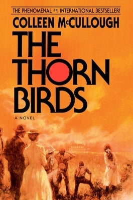 The Thorn Birds by McCullough, Colleen