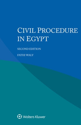 Civil Procedure in Egypt by Waly, Fathi