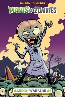 Garden Warfare #1 by Tobin, Paul