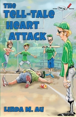 The Tell-Tale Heart Attack by Au, Linda M.