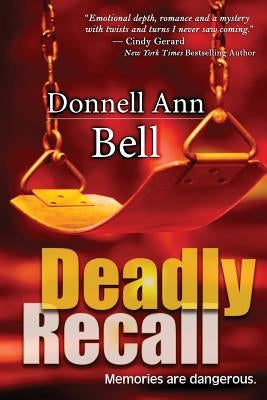 Deadly Recall by Bell, Donnell Ann