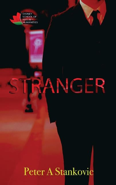 Stranger by Stankovic, Peter A.