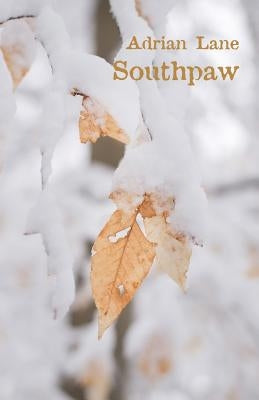 Southpaw: A Matter of Reversal by Lane, Adrian
