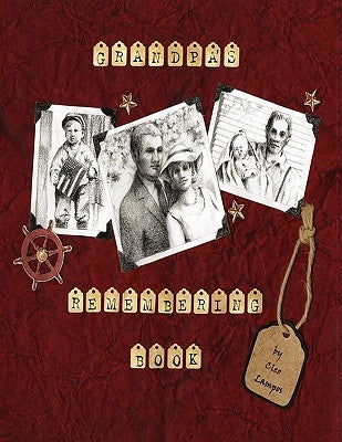 Grandpa's Remembering Book by Lampos, Cleo