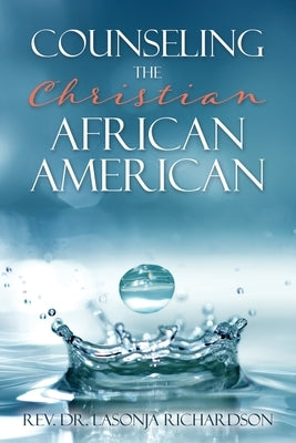 Counseling the Christian African American by Richardson, LaSonja