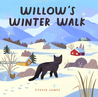 Willow's Winter Walk by Lewis, Stevie