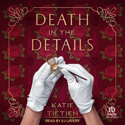 Death in the Details by Tietjen, Katie