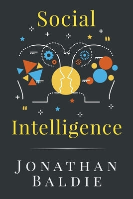 Social Intelligence by Baldie, Jonathan