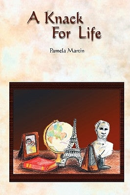 A Knack for Life by Martin, Pamela