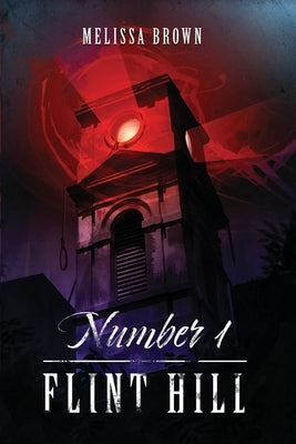 Number 1 Flint Hill by Brown, Melissa