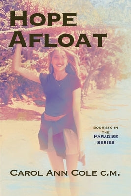 Hope Afloat by Cole, Carol Ann