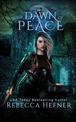 The Dawn of Peace by Hefner, Rebecca