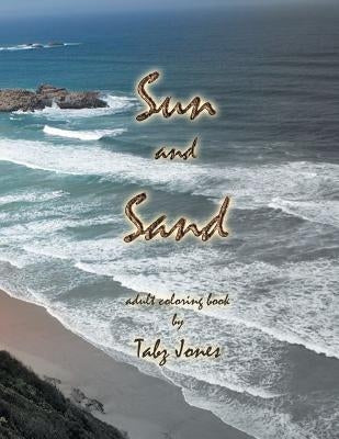 Sun and Sand Adult Coloring Book by Jones, Tabz