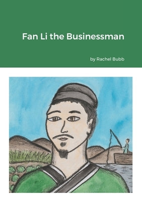 Fan Li the Businessman by Bubb, Rachel