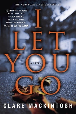 I Let You Go by Mackintosh, Clare