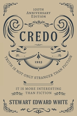 Credo by White, Stewart Edward