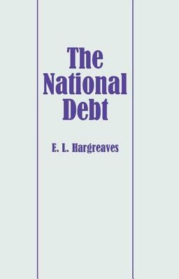 The National Debt by Hargreaves, Eric L.