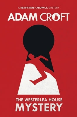 The Westerlea House Mystery by Croft, Adam