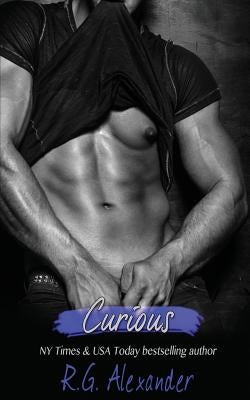 Curious by Alexander, R. G.