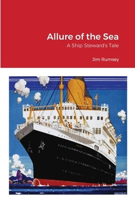 Allure of the Sea by Rumsey, Jim