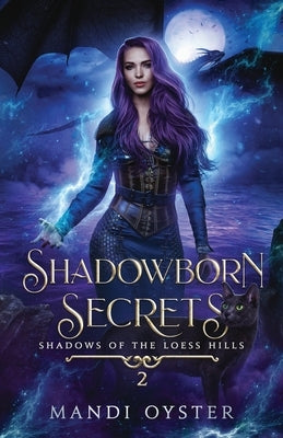 Shadowborn Secrets: A New Adult Urban Fantasy Novel by Oyster, Mandi