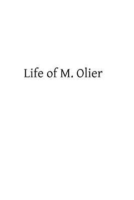 Life of M. Olier by Hermenegild Tosf, Brother