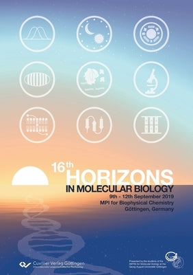 16th Horizons in Molecular Biology by Rosbash, Michael