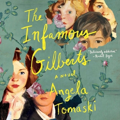 The Infamous Gilberts by Tomaski, Angela