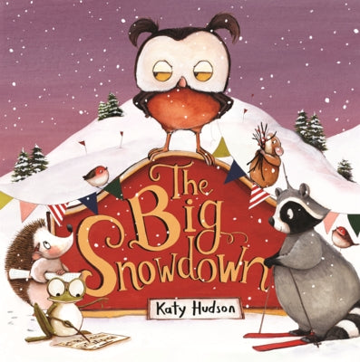 Big Snowdown by Hudson, Katy