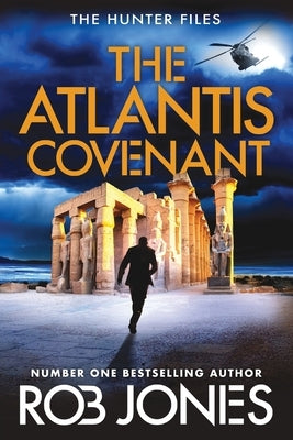 The Atlantis Covenant by Jones, Rob