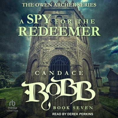 A Spy for the Redeemer by Robb, Candace
