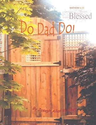 Do Dad Do! by Butcher, Joseph Allan