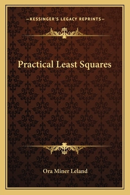 Practical Least Squares by Leland, Ora Miner