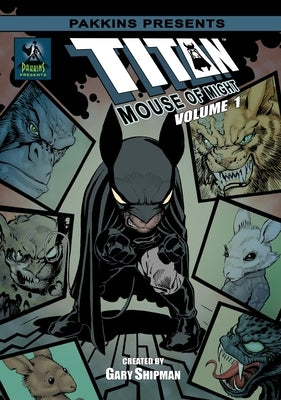 Titan Mouse of Might Vol #1 Hard Cover 2nd by Shipman, Gary