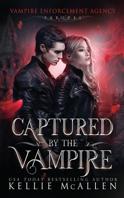 Captured by the Vampire by McAllen, Kellie
