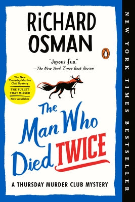 The Man Who Died Twice: A Thursday Murder Club Mystery by Osman, Richard