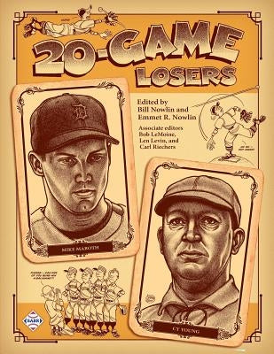 20-Game Losers by Nowlin, Bill