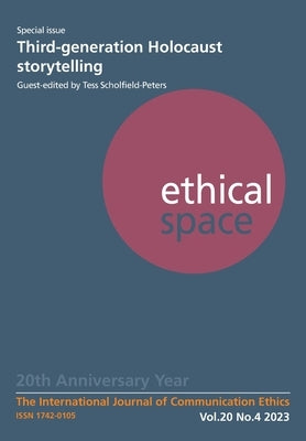 Ethical Space Vol. 20 Issue 4 by Scholfield-Peters, Tess