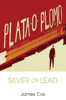 Silver or Lead by Cox, James