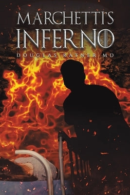 Marchetti's Inferno by Ratner, Douglas