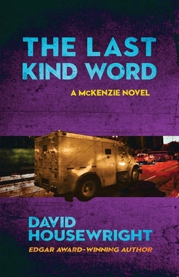 The Last Kind Word by Housewright, David