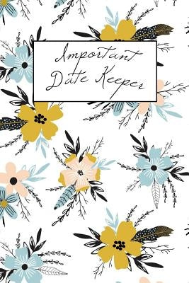 Important Date Keeper: Pretty Blue Flowers by Publishing, Jenily