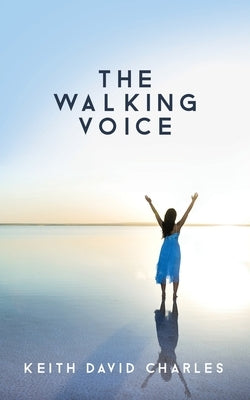 The Walking Voice by Charles, Keith David
