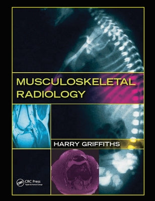 Musculoskeletal Radiology by Griffiths, Harry
